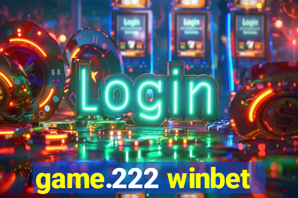 game.222 winbet